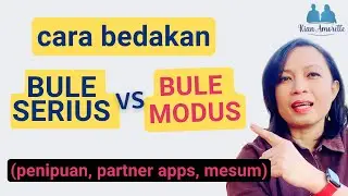 Cara Bedain Bule Serius vs Bule Penipu❗️