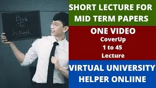 short lecture CS001 || CS001 lecture no 1 to 45 ||  || short lec CS001