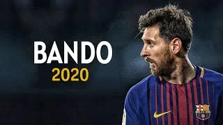Lionel Messi - Anna - Bando | Skills & Goals | 2020 HD
