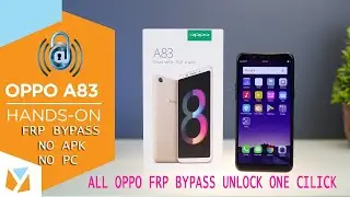 oppo a83 frp bypass without pc