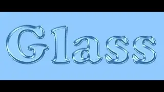 Photoshop Text Effects | How to Create Glass Text Effect in Photoshop
