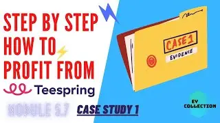 Step By Step... How To Profit From Teespring (Case Study 1)