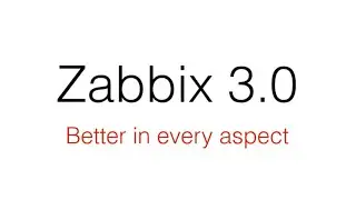Zabbix 3.0, What's new - Parte 1