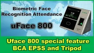 Biometric Face Recognition Attendance Machine Uface 800 special feature - For BCA EPSS and Tripod