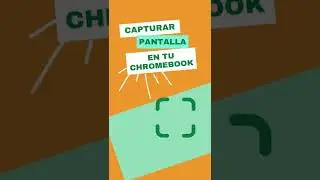 📸 🎥 Capturar pantalla en Chromebook | Screenshot Chromebook