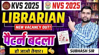 📚 KVS & NVS Librarian Recruitment 2025: Exam Pattern, Eligibility, Syllabus & Application Date