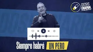Dosis Diaria Roka - Siempre habrá un pero