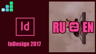 How to change language in Adobe InDesign 2017 | Step For Top Tutorial