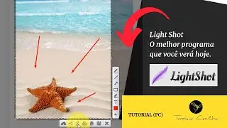 LightShot - O melhor programa de Print Scream (PC)
