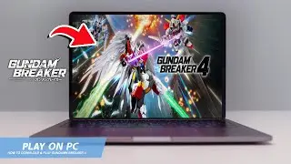 🔧GUNDAM BREAKER 4: HOW TO DOWNLOAD & GUNDAM BREAKER 4 ON PC / LAPTOP🔥(2024)