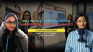 MBA to Fraud Investigation – An Unexpected Career Journey!