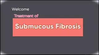 How to cure Oral Submucous Fibrosis ; Treatment of Submucous Fibrosis.