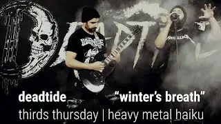 DEADTIDE | Thirds Thursday | Heavy Metal Haiku 