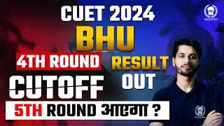 BHU 4th Round Result Out | BHU 4th round cutoff out | Vaibhav Sir