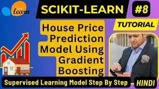 Scikit Learn Tutorial Hindi | Sklearn Tutorial HIndi | gradient boosting | Machine Learning Tutorial