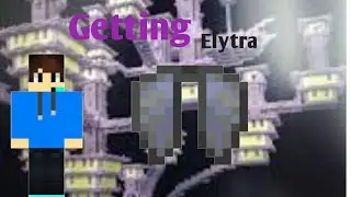 Getting  Elytra!! Worlds SSP ep :17