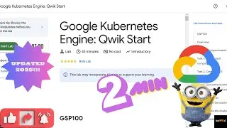 Google Kubernetes Engine: Qwik Start||GSP100|| 