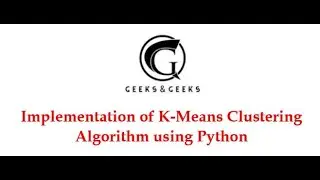Implementation of K-Means Clustering Algorithm using Python