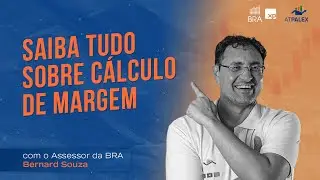 ENTENDA COMO FUNCIONA O CÁLCULO DE MARGEM | Palex + BRA