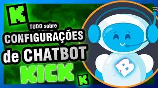 Everything about chatbots and settings with Botrix on Kick