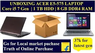 Acer E5 575 Laptop UNBOXING in Hindi | Budget laptop | Core i5 7 generation | Quick review  😀😍