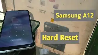 Samsung A12 Hard Reset 2025 || Samsung A127F Hard reset 2025 || Samsung A12 Hard not reset 2025 ||