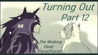 Turning Out Part 12 (AroAce Anything MAP | The Walking Dead)