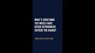 Ask a Air National Guard Airman
