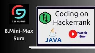 8. MINI MaxSum || Hackerrank || JAVA