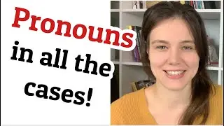 ALL RUSSIAN PRONOUNS IN ALL THE CASES! Все местоимения во всех падежах!