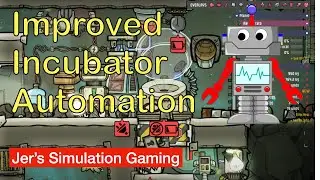 Oxygen Not Included: Hard Mode 11 - More Incubator Automation
