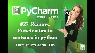 #27 Remove Punctuation in sentance in python