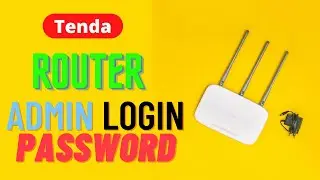 How to set Tenda router admin login password | How to reset Tenda router admin login password