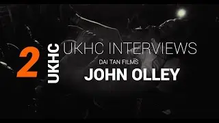 UKHC Interviews - Episode 2 - John Olley (X Repentance X) - Dai Tan Films