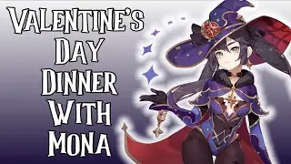ASMR| Valentine's Day with Mona|Genshin Impact Roleplay