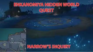 Hidden World Quest in Enkanomiya! Part 1 - Narrow's Inquiry