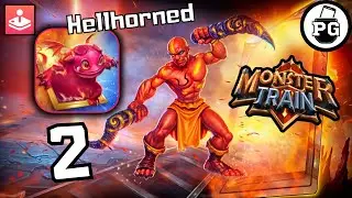 My Very First Win as Hellhorned 🚂 Monster Train [ Apple Arcade ] - Gameplay Walkthrough |Part 2|