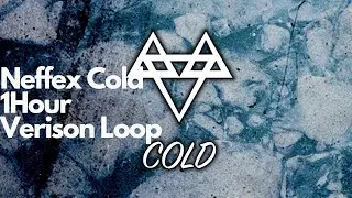 Neffex Cold (1 Hour Loop)