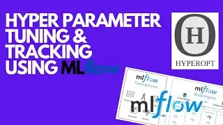 MLFlow Tutorial Part-3 : Hyperparameter tuning with MLflow using HyperOpt | MLFlow | Karndeep Singh