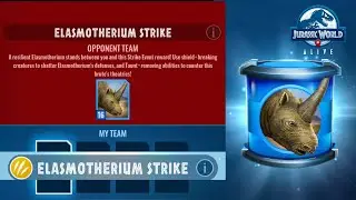 NEW ELASMOTHERIUM STRIKE DEFEATED EASILY - JURASSIC WORLD ALIVE