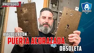 Puerta ACORAZADA OBSOLETA | Actualizamos esta CERRADURA VULNERABLE con Alta Seguridad
