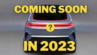 All-New Electric Cars You Should Wait to Buy in 2023 | Coming Soon
