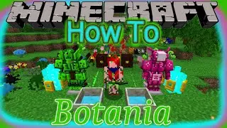 Minecraft. Botania. How To. 1.16.5