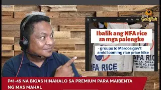 PAANO NAIBIBENTA ANG TIG-P45 NA BIGAS SA MAS MATAAS NA PRESYO