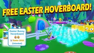 🔥 GETTING FREE EASTER BUNNY HOVERBOARD 🔥 PET SIMULATOR X