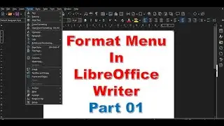 Format Menu Text and all sub menu of text menu | LibreOffice Writer Part 17