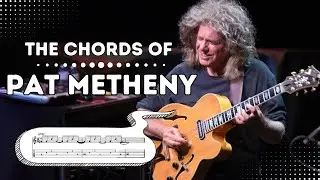 The Chords of Pat Metheny - Exploring 3 Different Chordal Concepts! | Jazz/Fusion Guitar Lesson