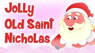 ❄♫ Jolly Old Saint Nicholas ♫ 🔔Famous Christmas Songs For Kids 🔔 Christmas Carols For Children ♫🔔❄