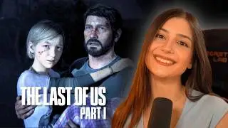Newbie plays The Last of Us Part I for the FIRST time (Part 1)
