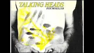 Talking Heads - Psycho Killer